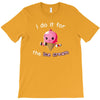 i do it for the ice cream T-Shirt