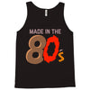 made in the 80's Tank Top