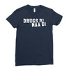 drugs di maa di Ladies Fitted T-Shirt
