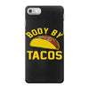 body by tacos funny iPhone 7 Case