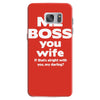 me boss you wife Samsung Galaxy S7