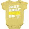 January February Michigan April - March Madness Basketball Baby Bodysuit