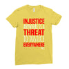 injustice anywhere is a threat Ladies Fitted T-Shirt