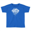 if i'm not fishing Toddler T-shirt