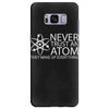 science tshirt never trust an atom Samsung Galaxy S8 Plus