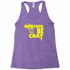 snitches be cray Racerback Tank