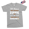 all women are created equal but only the best are born in november Exclusive T-shirt