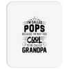 I Am Called Pops... Mousepad