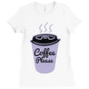 cool coffee please t shirt Ladies Fitted T-Shirt