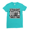 straight outta tomato town Ladies Fitted T-Shirt