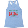 merry christmas ya filthy animal Racerback Tank