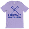 I Survived Foot Surgery T-Shirt