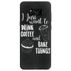 i just want to drink coffee &amp; bake things Samsung Galaxy S8