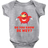 Do You Know De Wey Baby Onesie