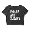 endure survive Crop Top