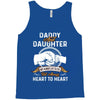 daddy and daughter  always heart to heart Tank Top