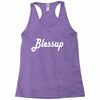 blessup Racerback Tank