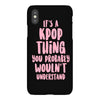 it's a kpop thing you probably wouldn't understand iPhoneX Case
