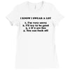 i know i swear a lot Ladies Fitted T-Shirt