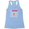 be different Racerback Tank