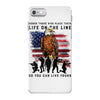 Honor Those Who Place Their Life On The Line iPhone 7 Case