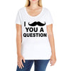i mustache you Ladies Curvy T-Shirt