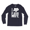 i love my awesome wife Long Sleeve Shirts