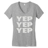 yep yep yep Women's V-Neck T-Shirt