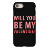 will you be my valentine iPhone 8