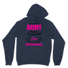 I'm Called Aunt Because I'm Way Too Cool To Be Called Grandma Hoodie