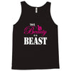 This Beauty Is A Beast Tank Top