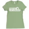 praise the lowered Ladies Fitted T-Shirt