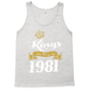 kings are born in 1981 Tank Top