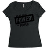 we've got the power Women's Triblend Scoop T-shirt