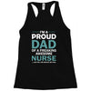 i'm a proud dad of freaking awesome nurse Racerback Tank