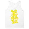 fuck what people think Tank Top
