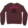 December Girl Hated By Many Crewneck Sweatshirt