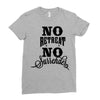 no retreat, no surrender. Ladies Fitted T-Shirt