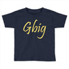 gbig Toddler T-shirt