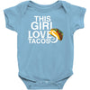 This Girl Loves Tacos Baby Bodysuit