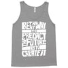 The Best Way to Predict the Future Is To Create It Tank Top