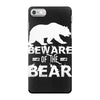 Beware Of The Bear iPhone 7 Case