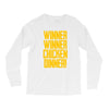 Winner Winner Chicken Dinner Long Sleeve Shirts