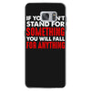 stand for something Samsung Galaxy S7