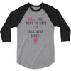 Girls Want To Have Fundamentals Rights 3/4 Sleeve Shirt