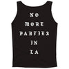 No More Parties In La Tank Top