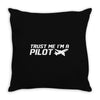 trust me, i'm a pilot   captain airplane flight crew plane airport tee Throw Pillow