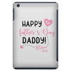 Happy Fathers Day Daddy! Baby Girl Any Name Customized iPad Mini