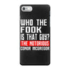 who the fook is that guy conor mcgregor iPhone 7 Case