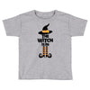 The Witch Is In Toddler T-shirt